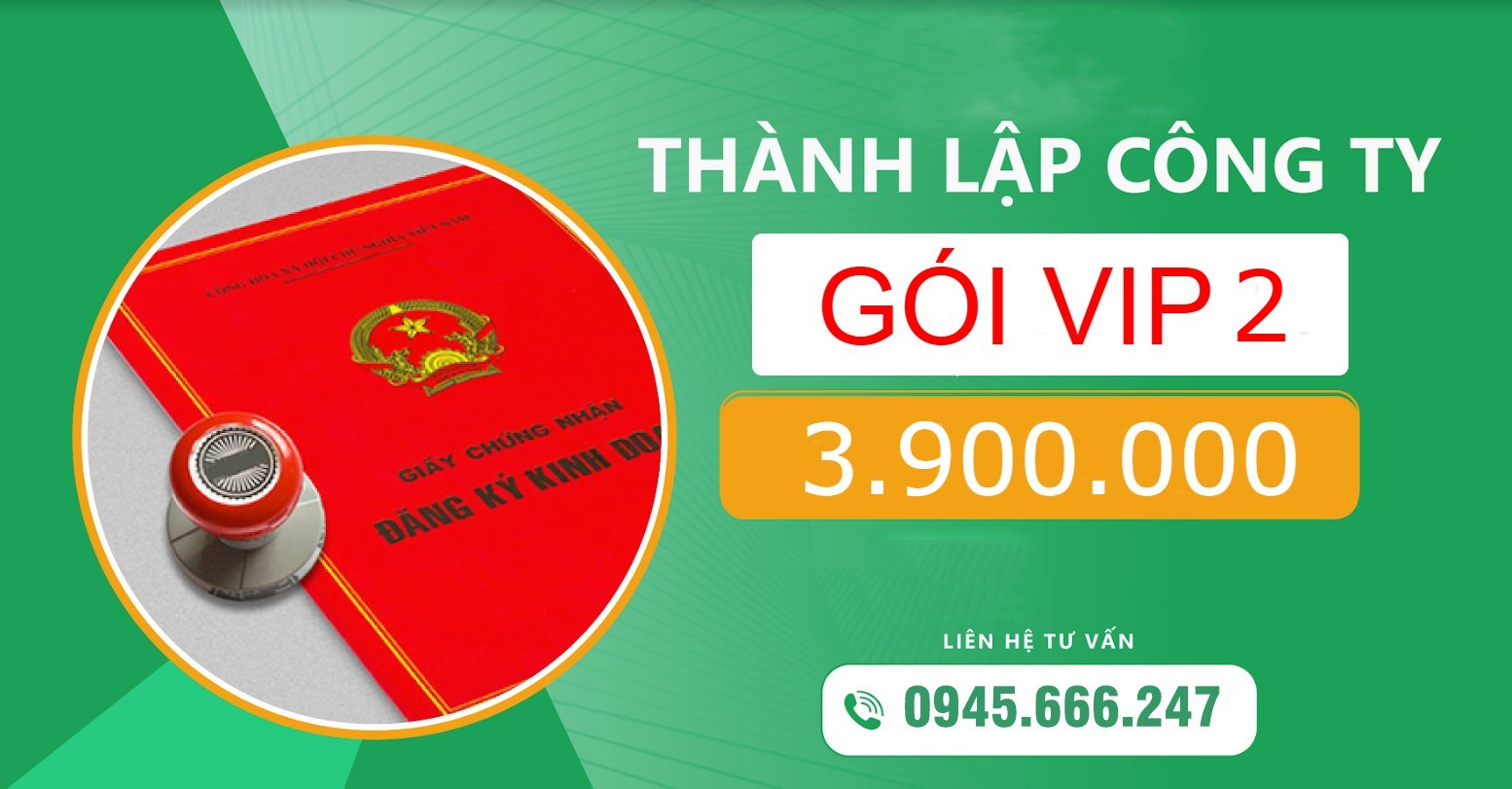 Thành Lập Công Ty Trọn Gói (Gói VIP 2)